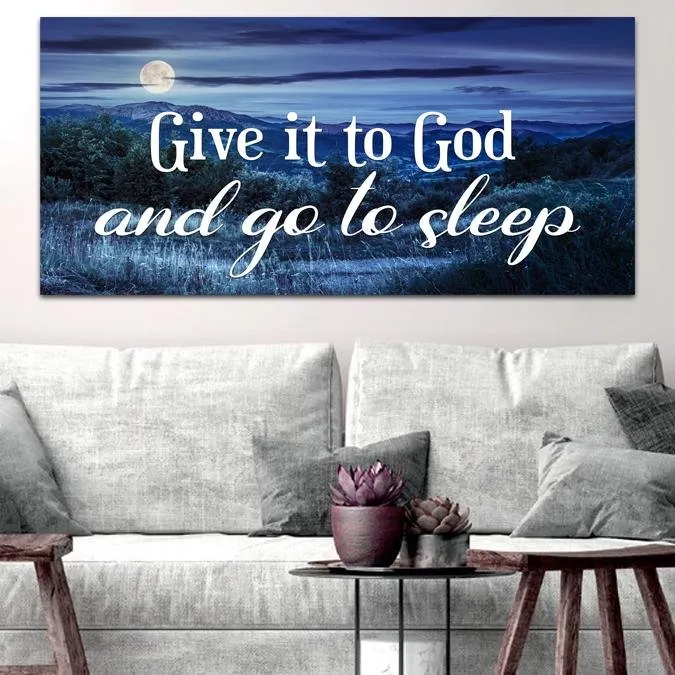 Moonlight Give It To God And Go To Sleep Sign, Wall Art & Decor - Christian Canvas Wall Art